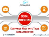 Digital Marketing Companies Must Have These Characteristics