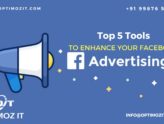 Top 5 Tools to Enhance Your Facebook Ads